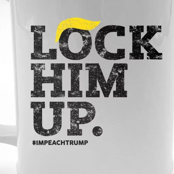 Lock Him Up! Anti Trump Resistance Movement! Front & Back Beer Stein