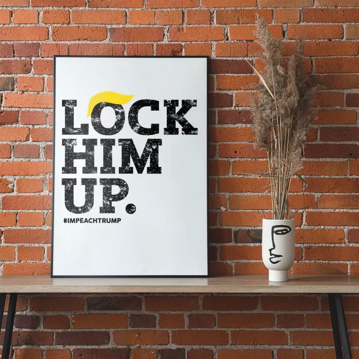 Lock Him Up! Anti Trump Resistance Movement! Poster