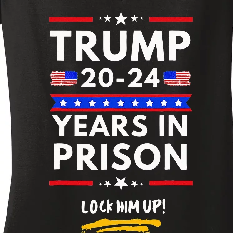 Lock Him Up 2020 2024 Years In Prison Anti Trump Political Women's V-Neck T-Shirt