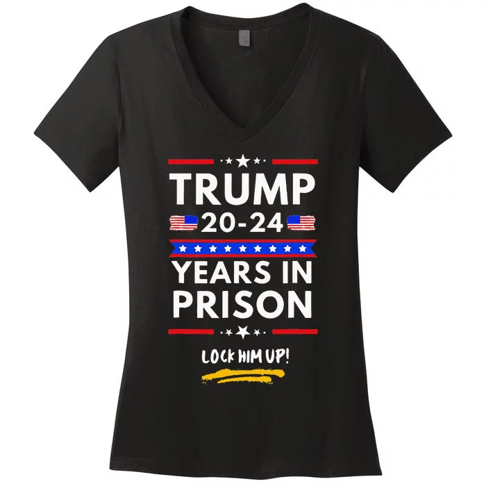 Lock Him Up 2020 2024 Years In Prison Anti Trump Political Women's V-Neck T-Shirt