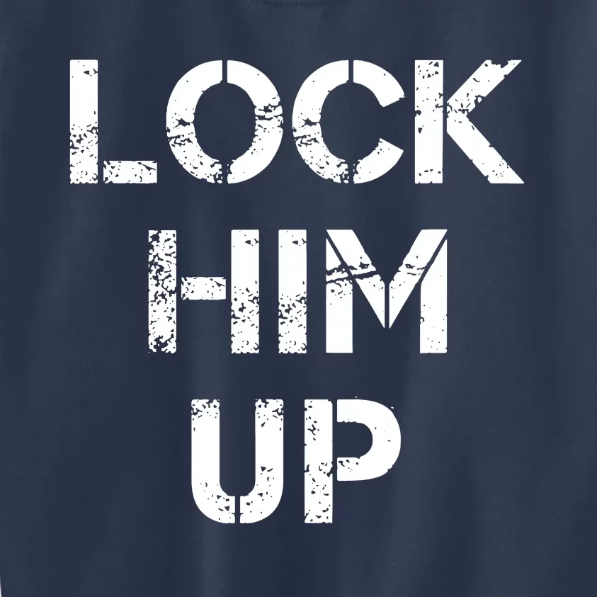 Lock Him Up Antitrump Kids Sweatshirt