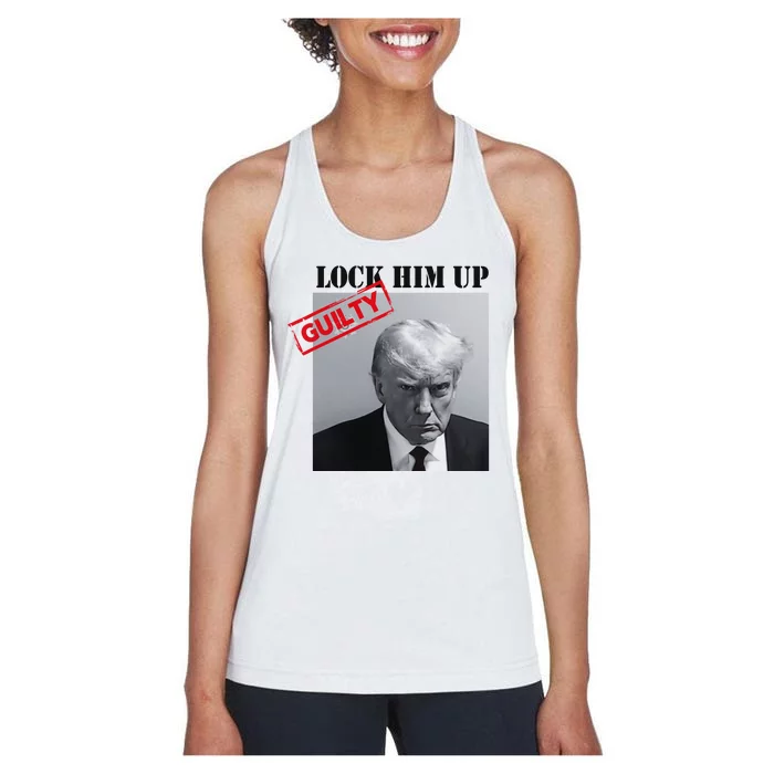 Lock Him Up Donald Trump Guilty Mugshot Women's Racerback Tank