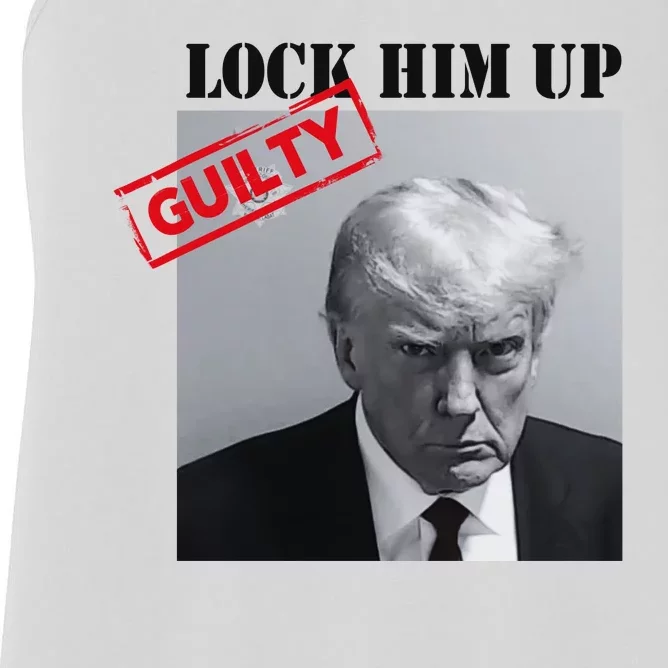 Lock Him Up Donald Trump Guilty Mugshot Women's Racerback Tank