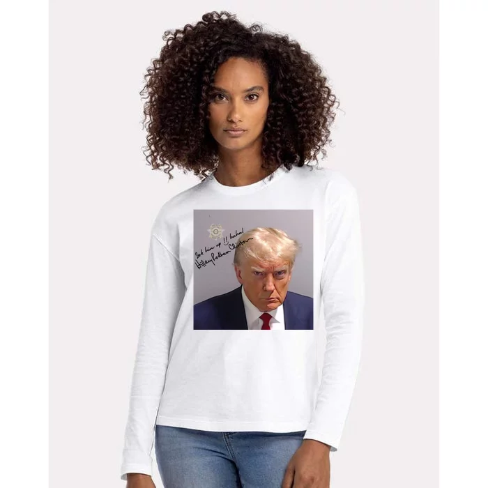 Lock Him Up Funny Hilary Clinton Donald Trump Mugshot Womens Cotton Relaxed Long Sleeve T-Shirt