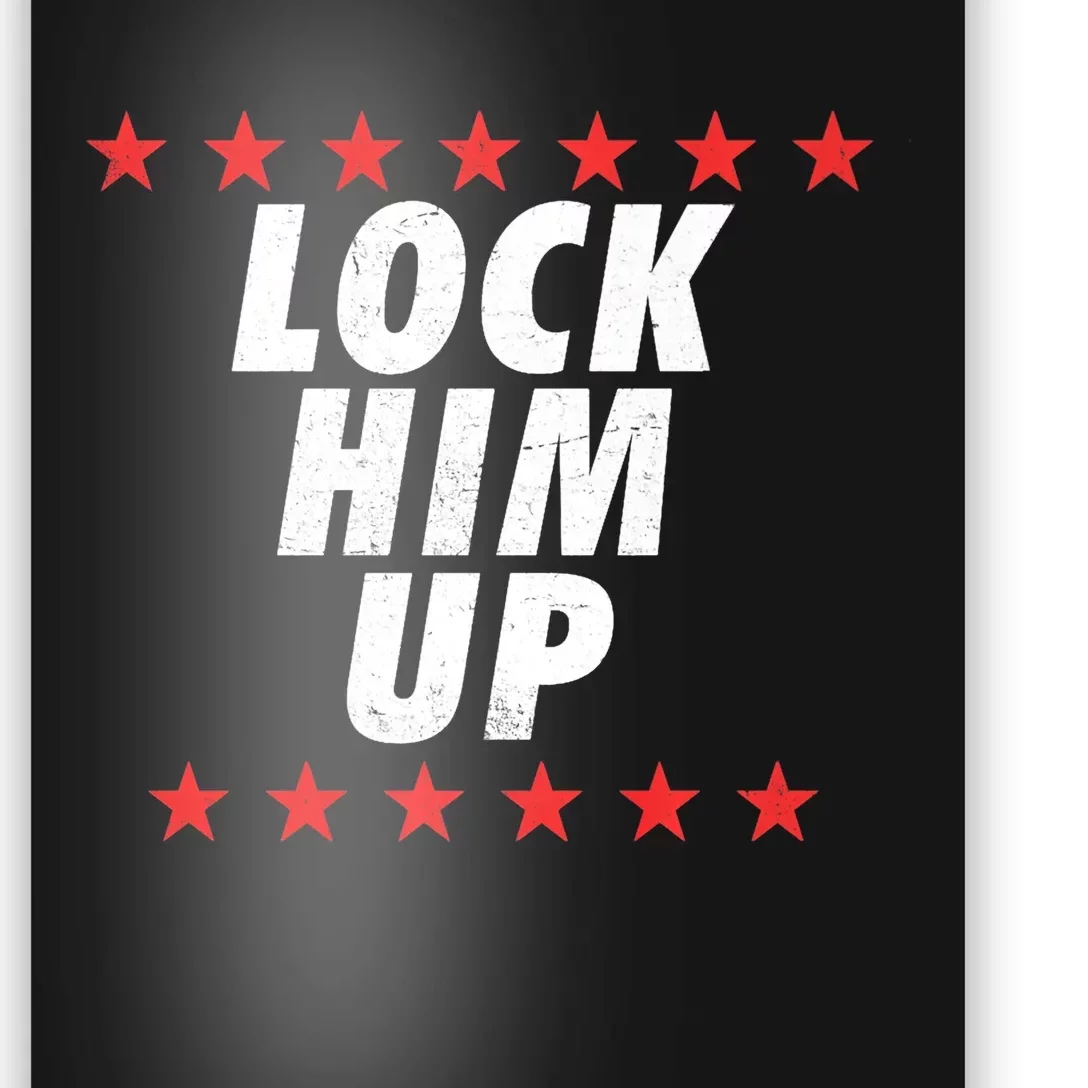 Lock Him Up Anti Trump Protest Poster