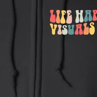 Life Happens Visuals Help Retro Special Education Teacher Full Zip Hoodie