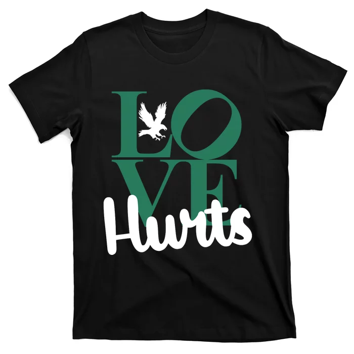 Love Hurts Vintage Philly Hurts So Good Eagles Fan T-Shirt