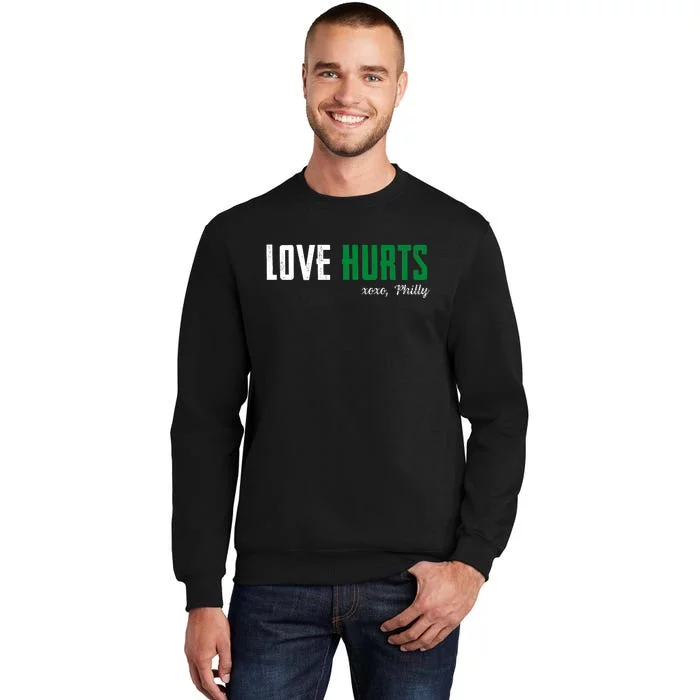 Love Hurts Vintage Philly Hurts So Good Eagle_s Fan Retro Sweatshirt