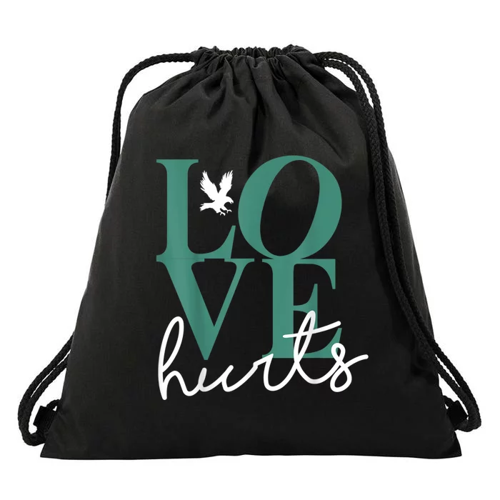 Hurts So Good Eagles Fan - Love Hurts Eagles Fan Vintage Drawstring Bag