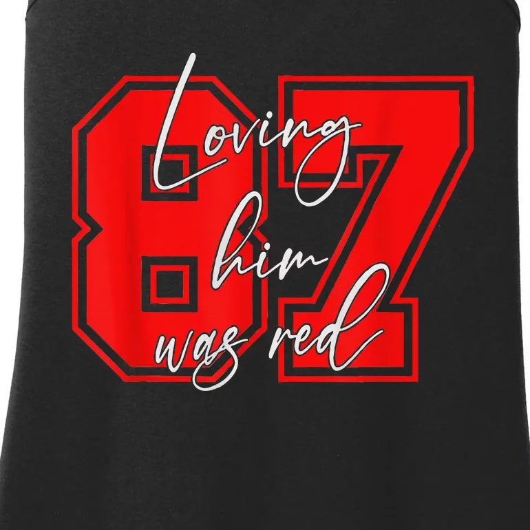 Loving Him Was Red Football 87 Football Lover Ladies Essential Tank