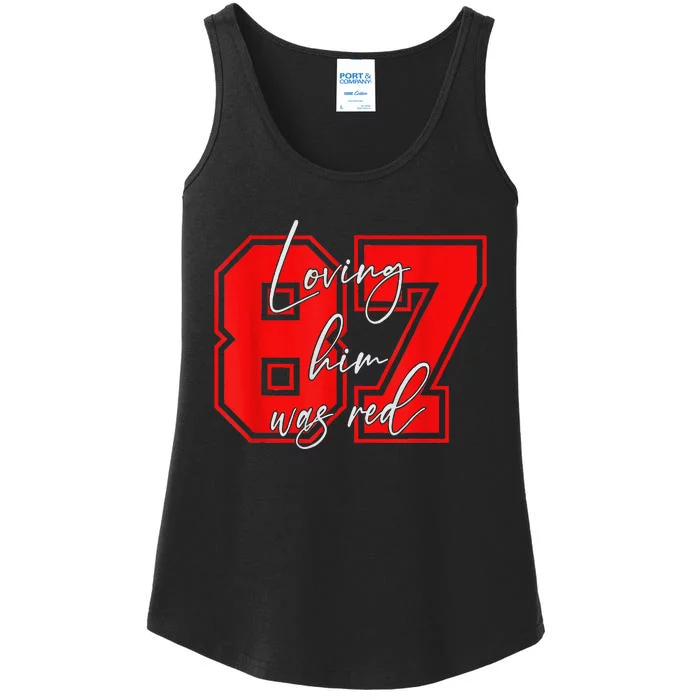 Loving Him Was Red Football 87 Football Lover Ladies Essential Tank