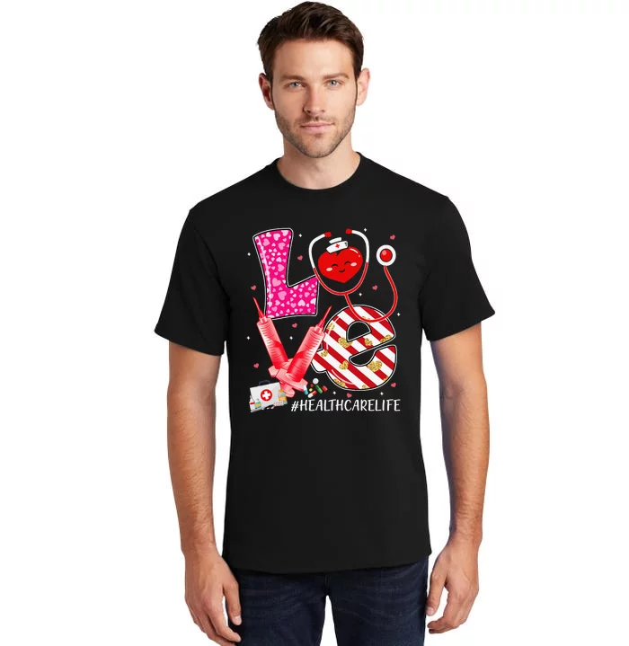 Love Healthcare Worker Nurse Cute Heart Valentines Day Tall T-Shirt