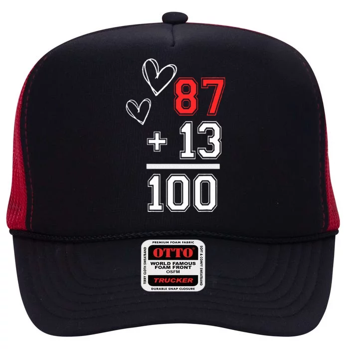 Loving Him Was Red Football Number 87 Plus 13 Equals 100 High Crown Mesh Trucker Hat