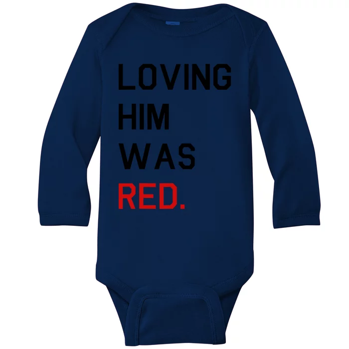 Loving Him Was Red Cute Girl Halloween Baby Long Sleeve Bodysuit