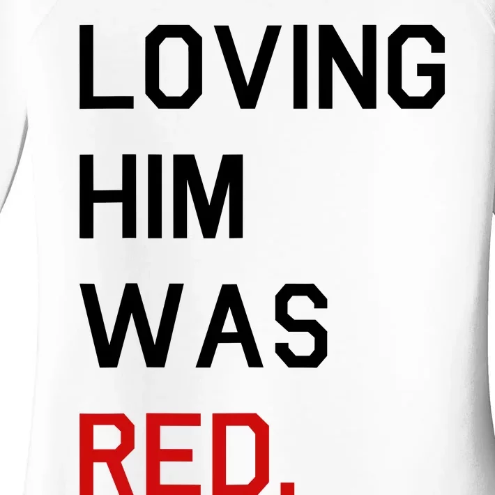 Loving Him Was Red Cute Girl Halloween Women's Perfect Tri Tunic Long Sleeve Shirt