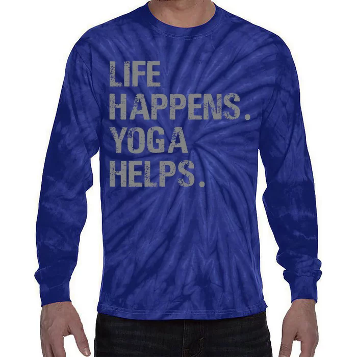 Life Happens Yoga Helps Tie-Dye Long Sleeve Shirt