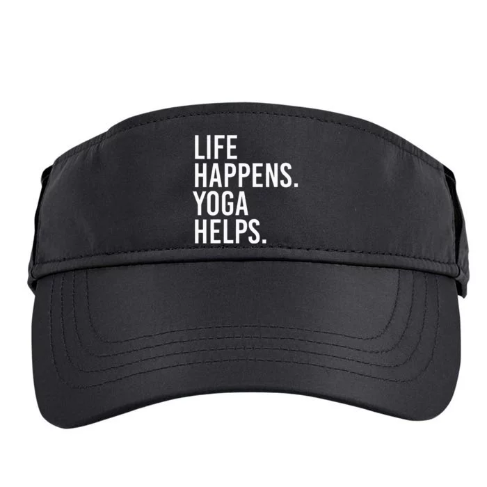 Life Happens Yoga Helps Adult Drive Performance Visor