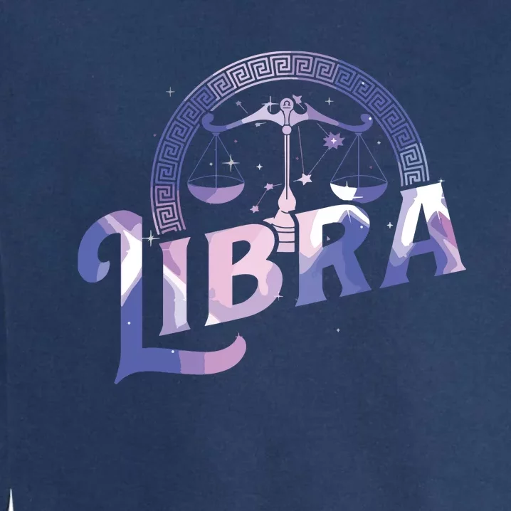 Libra Horoscope Zodiac Sign Astrology Symbol Garment-Dyed Sweatshirt