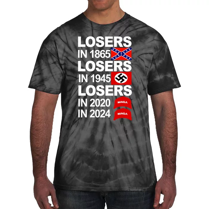 Losers In 1865 Losers In 1945 Tie-Dye T-Shirt