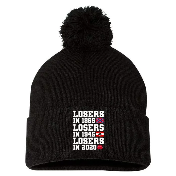 Losers In 1865 Losers In 1945 Losers In 2020 Pom Pom 12in Knit Beanie