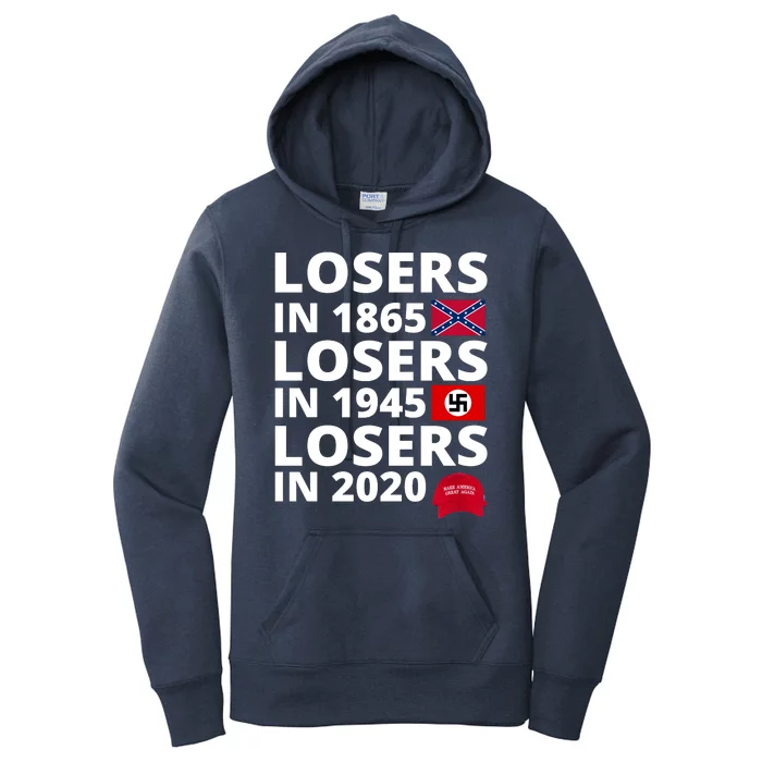 Losers In 1865 Losers In 1945 Losers In 2020 Women's Pullover Hoodie