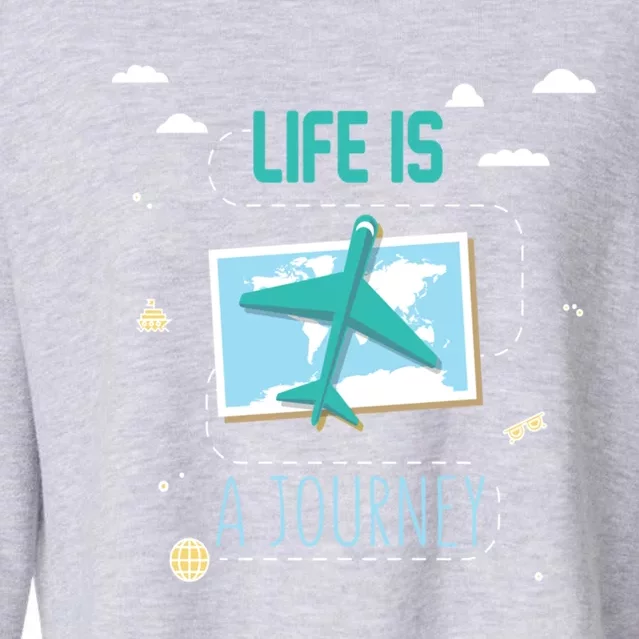 Life Is A Journey Motivational Messages Gift Cropped Pullover Crew