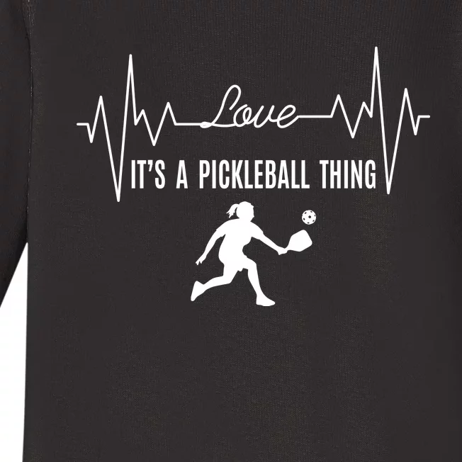 Love It's A PICKLEBALL Thing Baby Long Sleeve Bodysuit