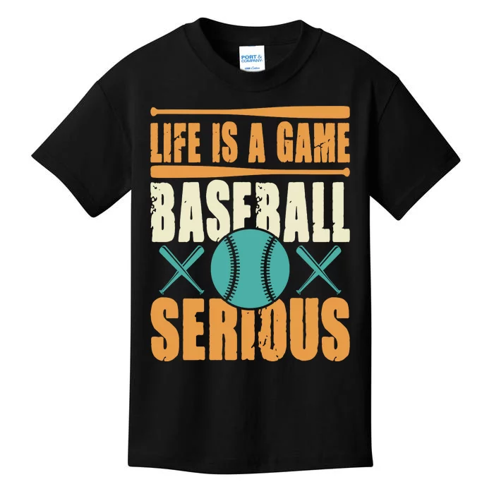 Life Is A Game Baseball Serious Kids T-Shirt