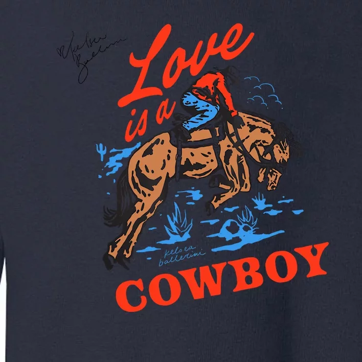 Love Is A Cowboy Tee Gift Love Toddler Sweatshirt