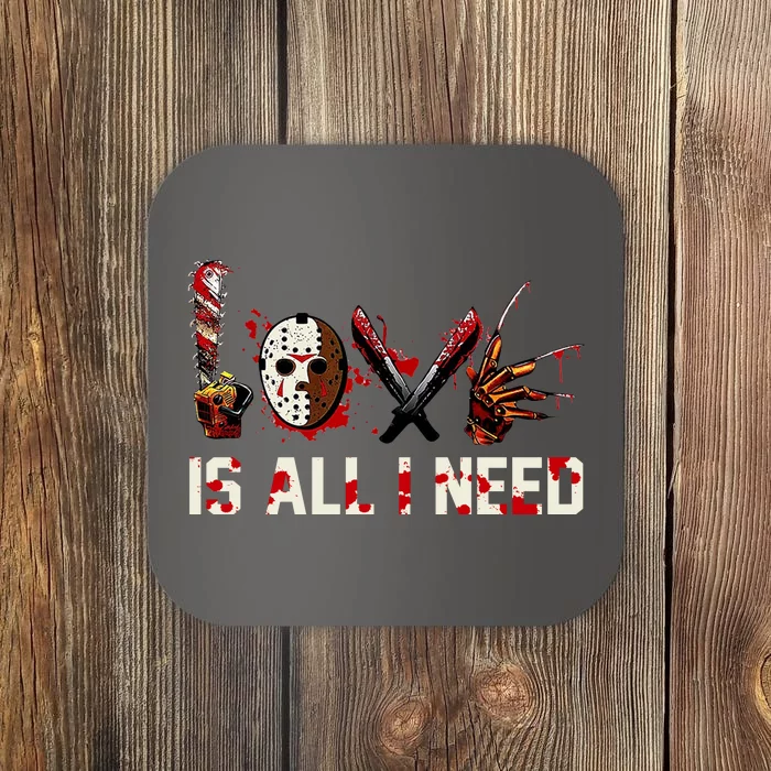 Love Is All I Need Halloween Horror Coaster