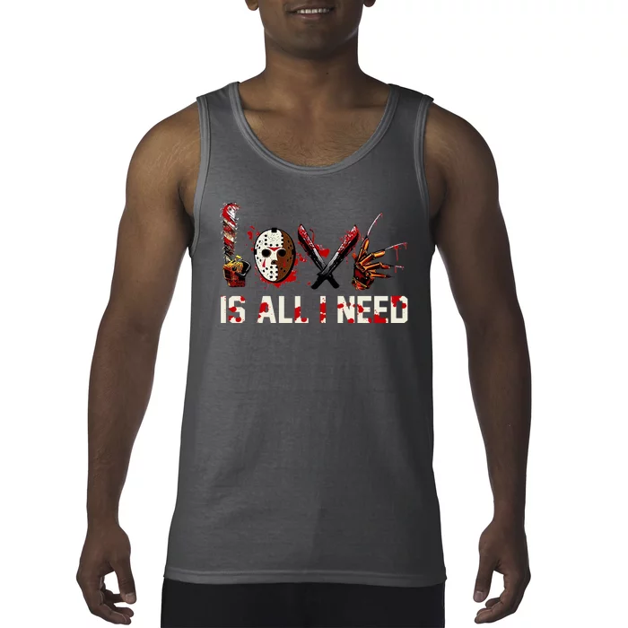 Love Is All I Need Halloween Horror Tank Top