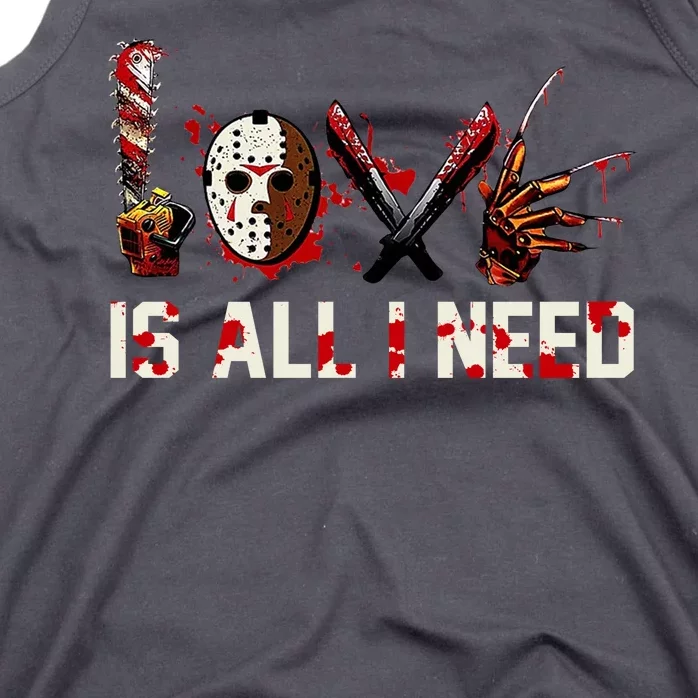 Love Is All I Need Halloween Horror Tank Top