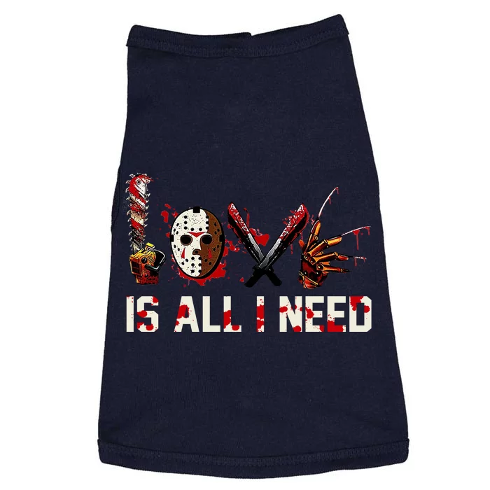 Love Is All I Need Halloween Horror Doggie Tank