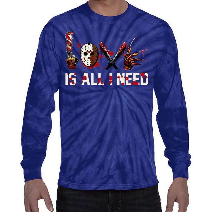 Love Is All I Need Halloween Horror Tie-Dye Long Sleeve Shirt