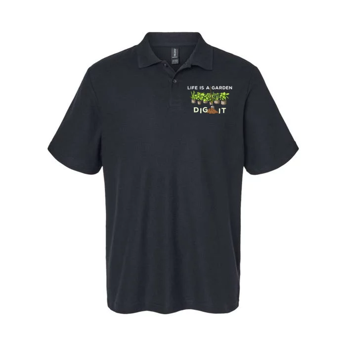 Life is a Garden Dig It Fun Plants Lover Gardening Gardener Softstyle Adult Sport Polo