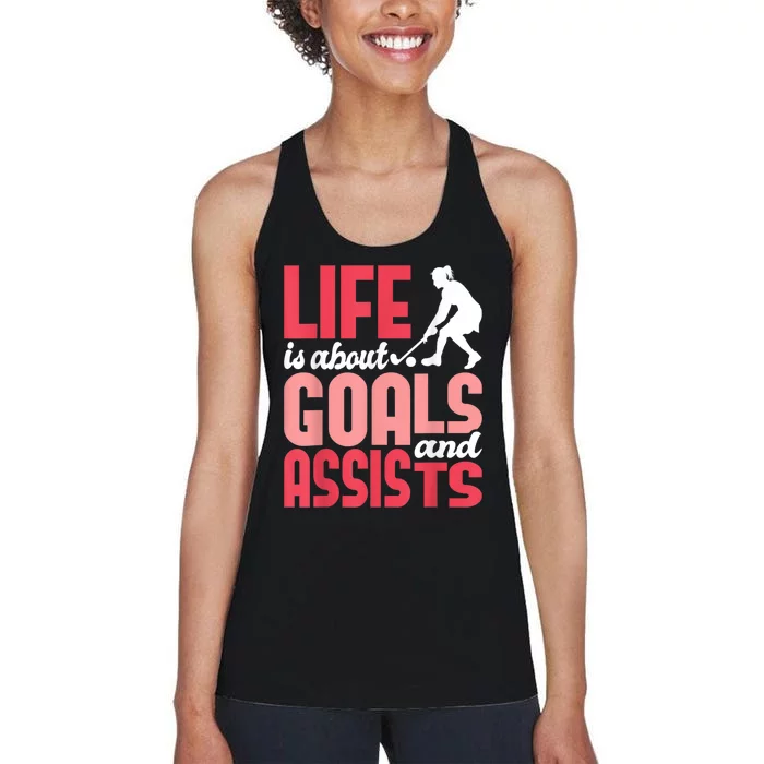 Life Is About Goals Field Hockey Player Hockey Fan Women's Racerback Tank