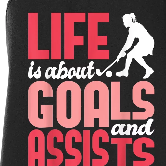 Life Is About Goals Field Hockey Player Hockey Fan Women's Racerback Tank