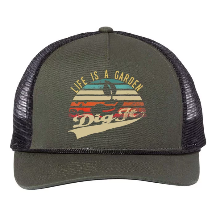 Life Is A Garden Dig It Funny Retro Vintage Farmer Gift Retro Rope Trucker Hat Cap