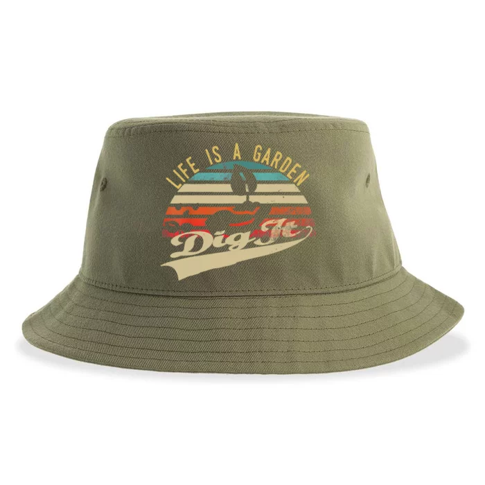 Life Is A Garden Dig It Funny Retro Vintage Farmer Gift Sustainable Bucket Hat