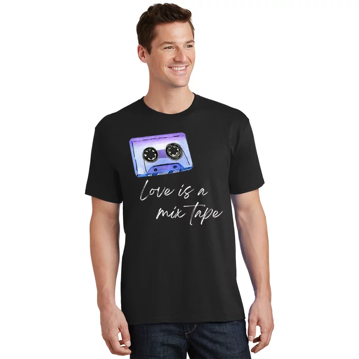 Love Is A Mix Tape Retro Old School 80s 90s Music T-Shirt