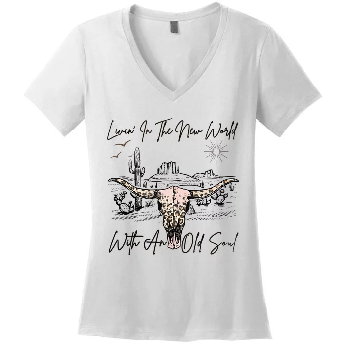 Living In A New World With An Old Soul Women's V-Neck T-Shirt