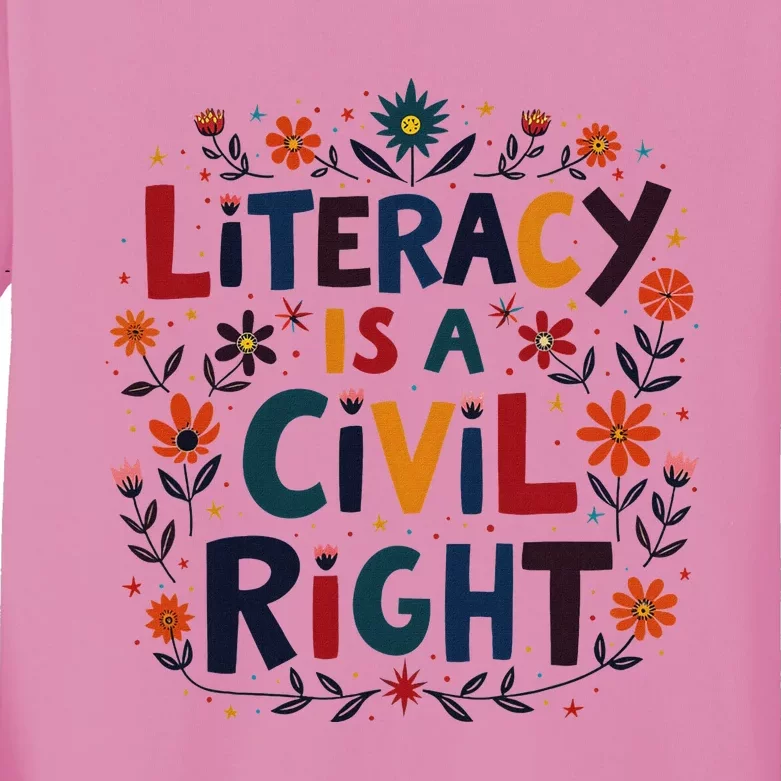 Literacy Is A Civil Right Reading Teacher Design Kids Long Sleeve Shirt