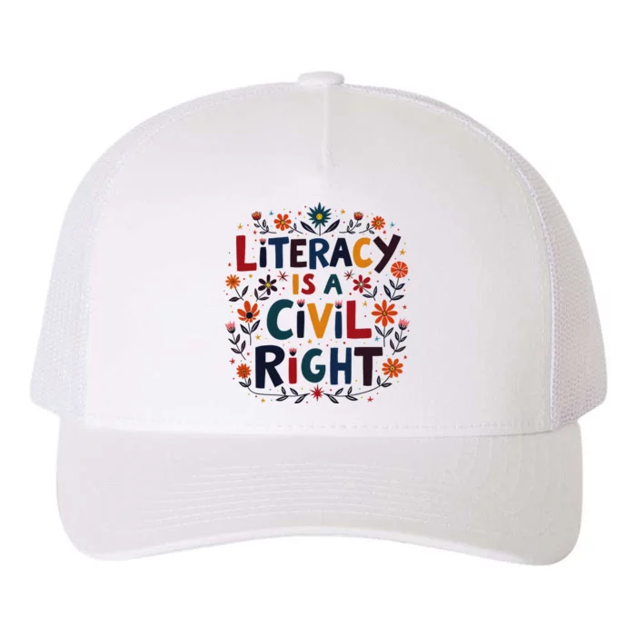 Literacy Is A Civil Right Reading Teacher Design Yupoong Adult 5-Panel Trucker Hat