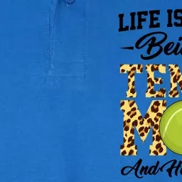 Life Is About Being A Tennis Mom Tennis Game Tennis Mom Gift Softstyle Adult Sport Polo