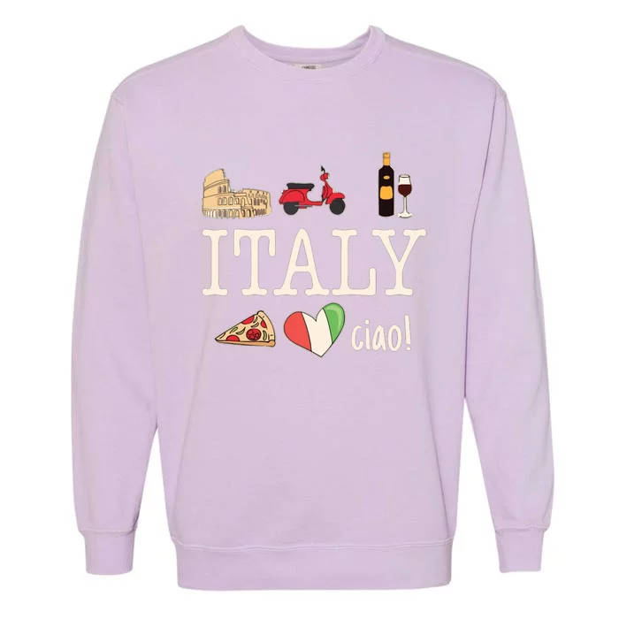 Love Italy And Everything Italian Culture Garment-Dyed Sweatshirt