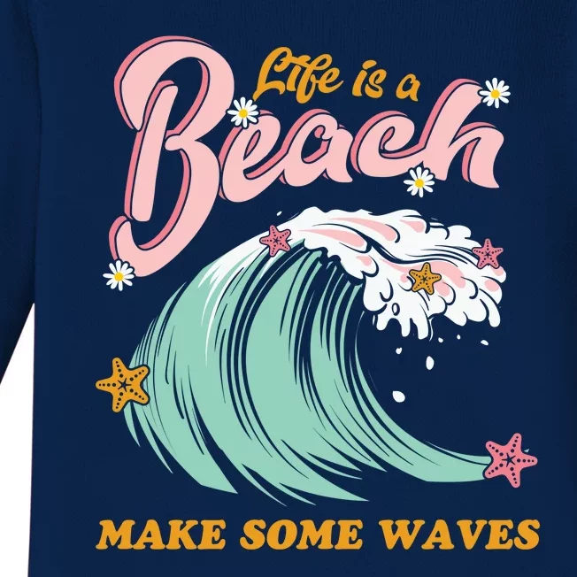 Life Is A Beach Make Some Waves Baby Long Sleeve Bodysuit