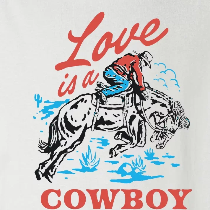 Love Is A Cowboy Funny Cowboy Toddler Long Sleeve Shirt