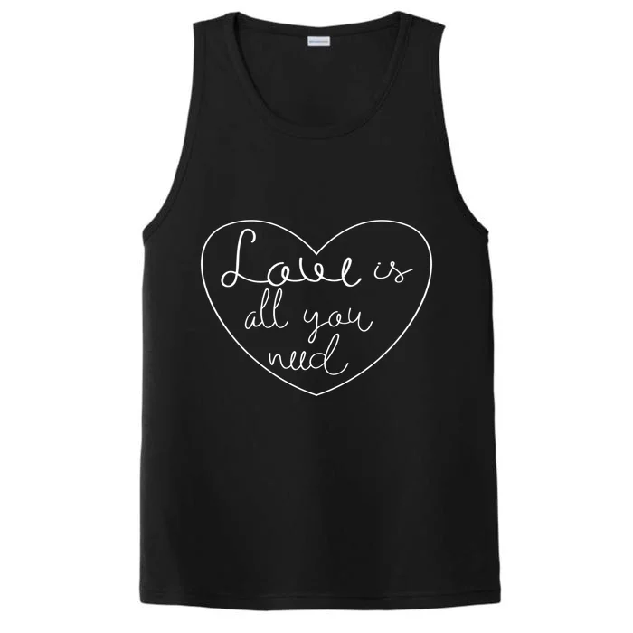 Love Is All You Need Powerful Protest Peace Lover Gift Performance Tank