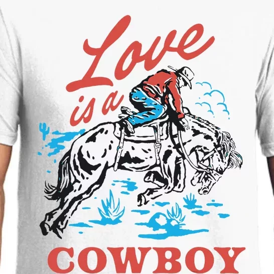 Love Is A Cowboy Funny Cowboy Pajama Set