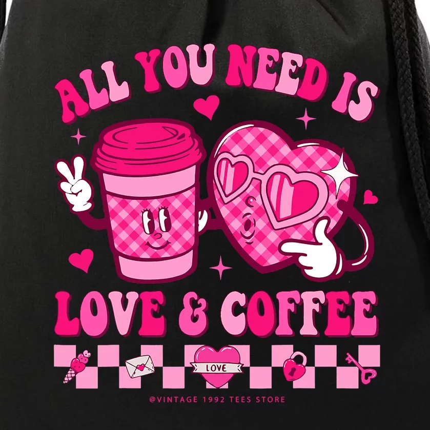 Love Is All You Need Valentines Day Coffee Lover Drawstring Bag